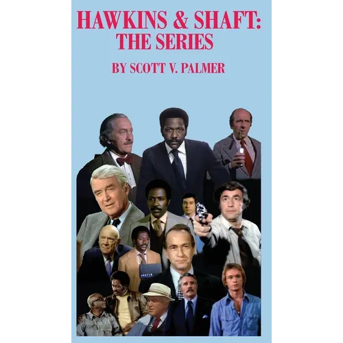 Hawkins & Shaft: The Series - Hardcover