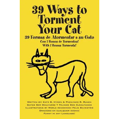 39 Ways to Torment Your Cat: Funny in Any Language - Paperback