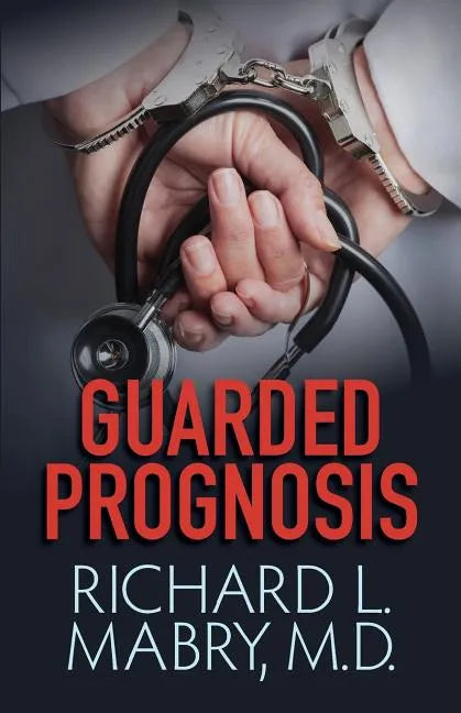 Guarded Prognosis - Paperback