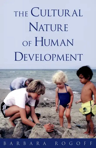 The Cultural Nature of Human Development - Hardcover