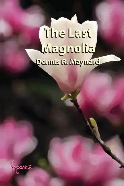 The Last Magnolia: Book Ten - Paperback