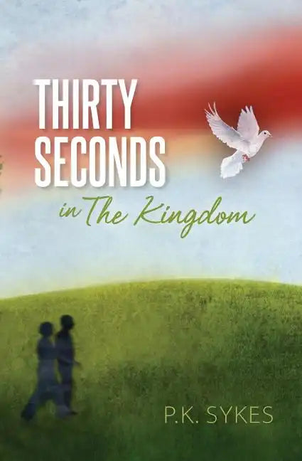 Thirty Seconds in The Kingdom - Paperback