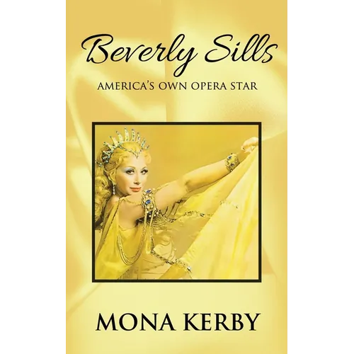 Beverly Sills: America's Own Opera Star - Paperback