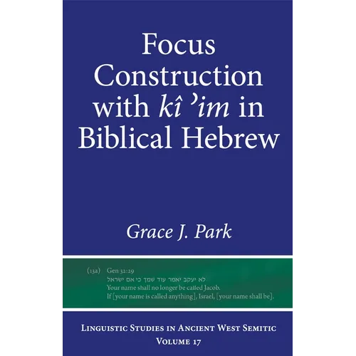 Focus Construction with Kî ʾim in Biblical Hebrew - Hardcover