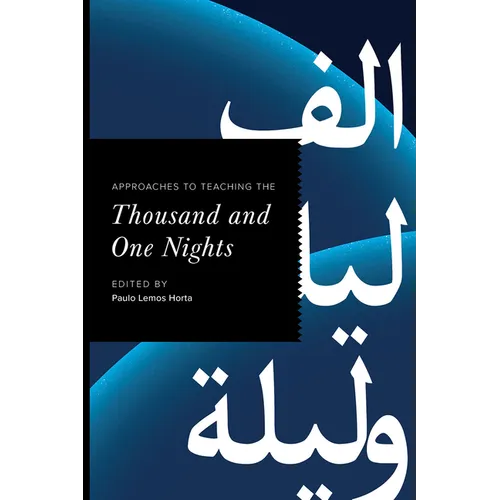 Approaches to Teaching the Thousand and One Nights - Paperback