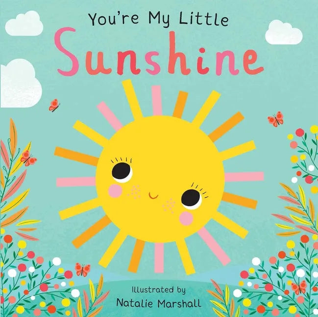 You're My Little Sunshine - Board Book