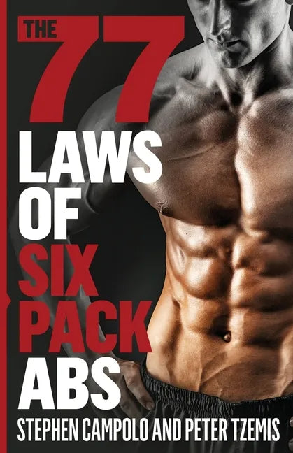 The 77 Laws of Six Pack Abs - Paperback
