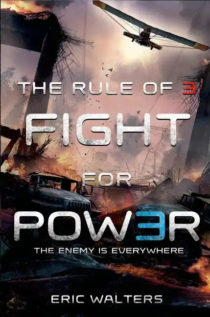 The Rule of Three: Fight for Power - Hardcover