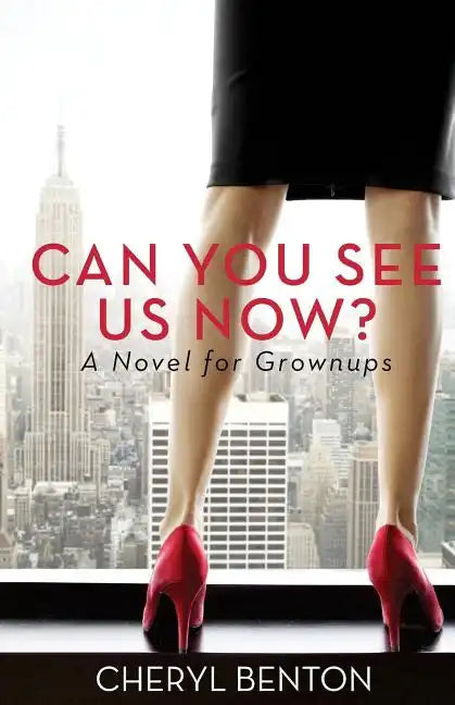 Can You See Us Now?: A Novel for Grownups - Paperback