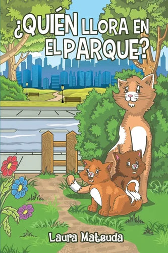 Quien Llora En El Parque - Paperback