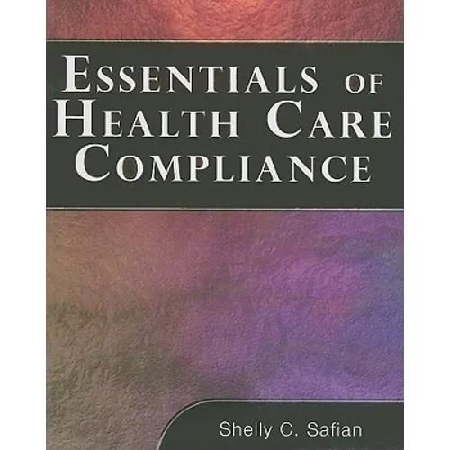 Essentials of Health Care Compliance - Paperback