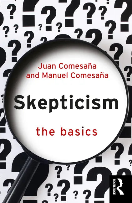 Skepticism: The Basics - Paperback