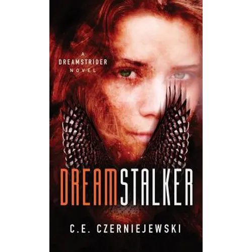 Dreamstalker: A Dreamstrider Novel - Paperback