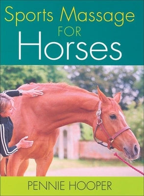 Sports Massage for Horses - Hardcover