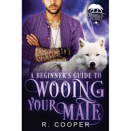 A Beginner's Guide to Wooing Your Mate - Paperback