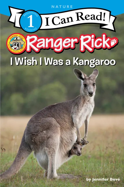 Ranger Rick: I Wish I Was a Kangaroo - Hardcover