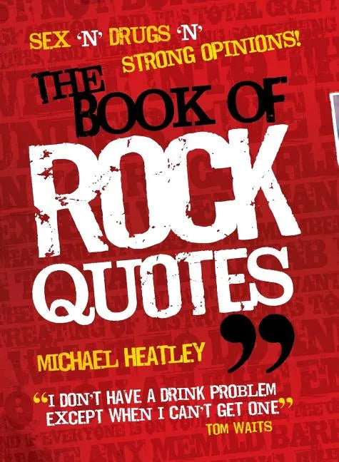 The Book of Rock Quotes - Paperback