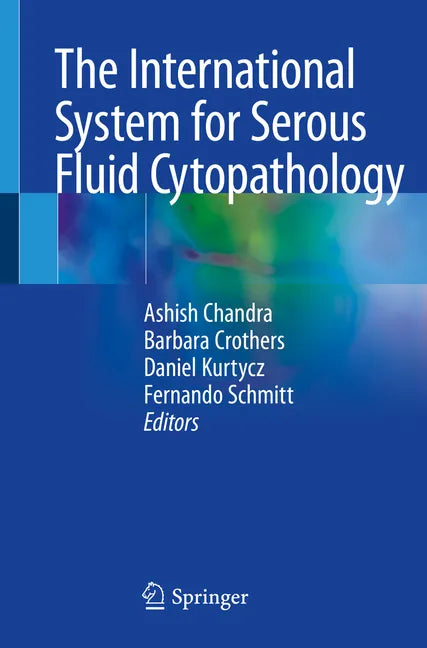 The International System for Serous Fluid Cytopathology - Paperback