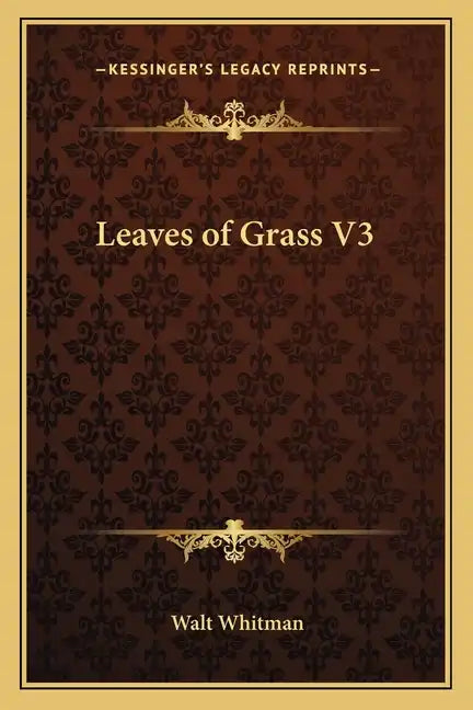 Leaves of Grass V3 - Paperback