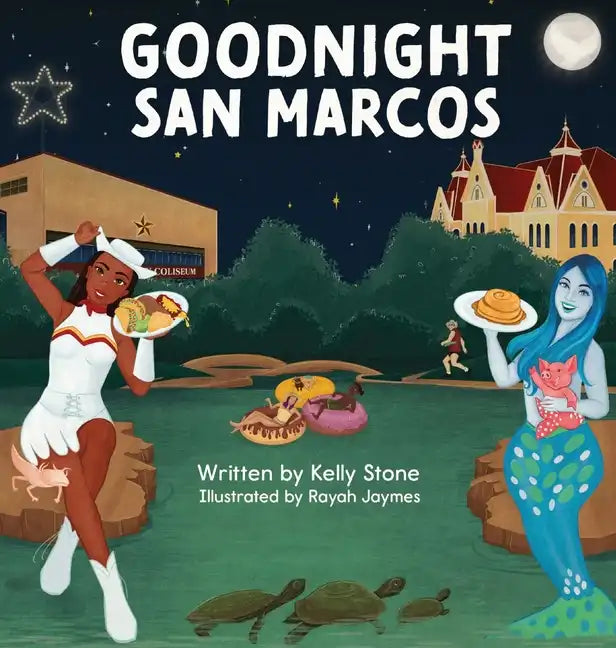 Goodnight San Marcos - Hardcover