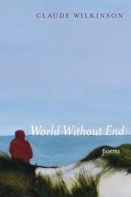 World Without End: Poems - Paperback