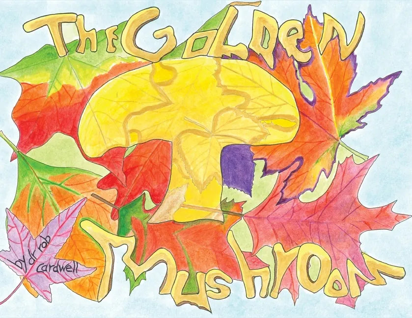 The Golden Mushroom - Paperback