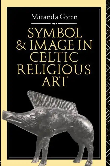 Symbol and Image in Celtic Religious Art - Paperback