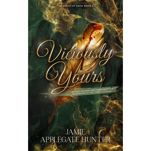 Viciously Yours (Hardcover): Standalone Fantasy Fated Mates Romance (Fae Kings of Eden Book 1) - Hardcover