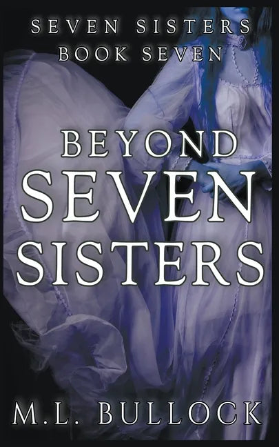 Beyond Seven Sister - Paperback
