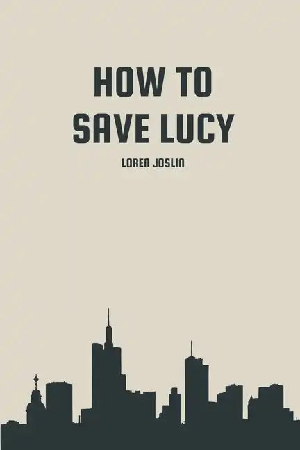 How to save Lucy - Paperback