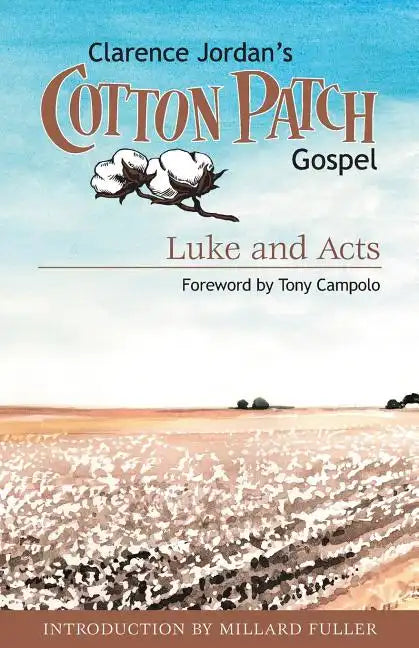 Cotton Patch Gospel: Luke and Acts - Paperback