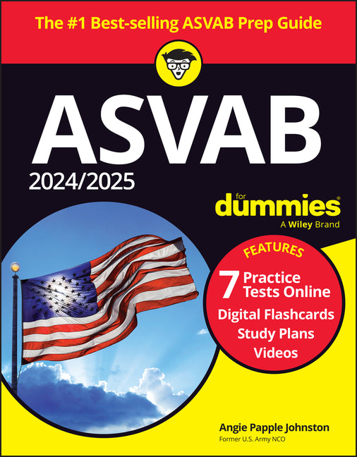 2024/2025 ASVAB for Dummies: Book + 7 Practice Tests + Flashcards + Videos Online - Paperback