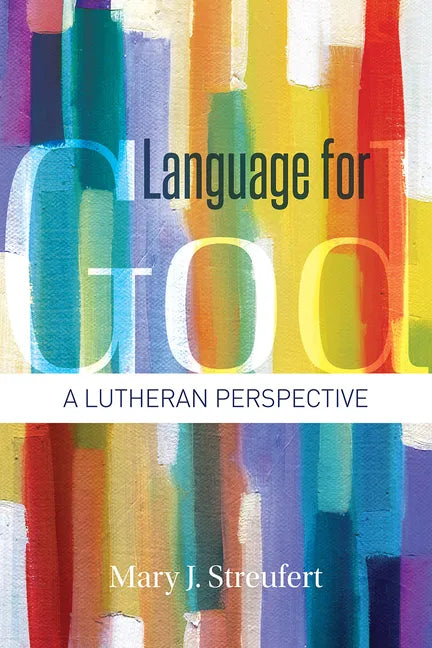 Language for God: A Lutheran Perspective - Paperback