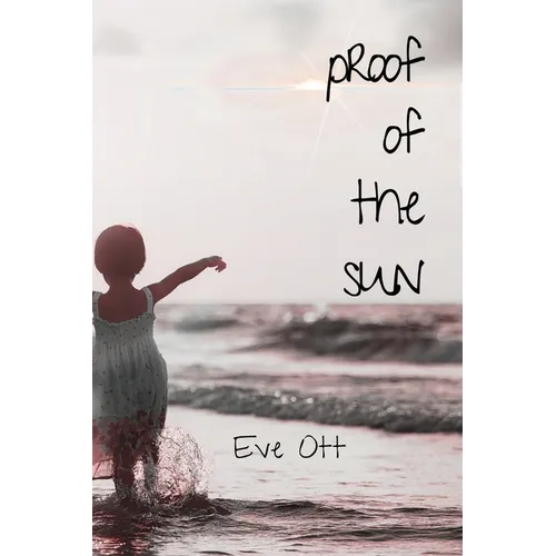 Proof of the Sun - Paperback