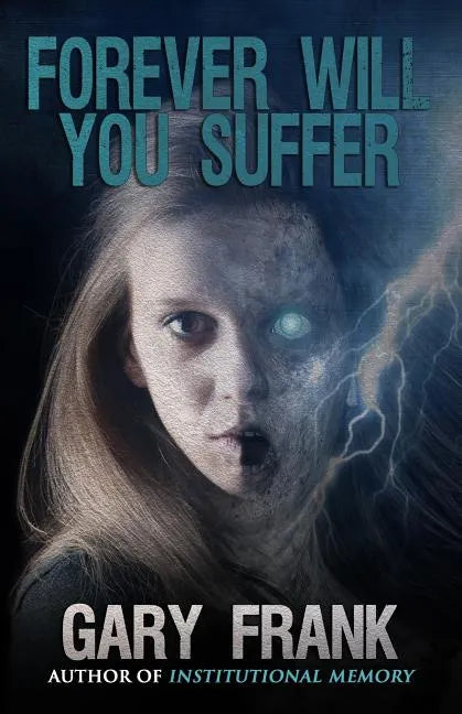 Forever Will You Suffer - Paperback