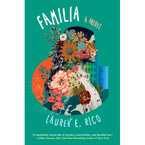 Familia: A Riveting and Unforgettable Novel of Sisterhood - Paperback
