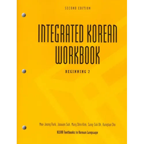 Integrated Korean Workbook: Beginning 2, Second Edition - Paperback