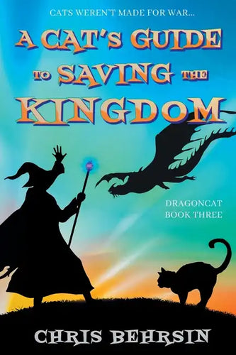 A Cat's Guide to Saving the Kingdom - Paperback