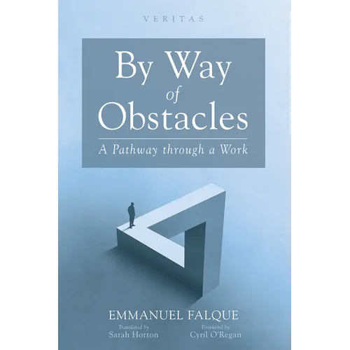 By Way of Obstacles: A Pathway Through a Work - Paperback