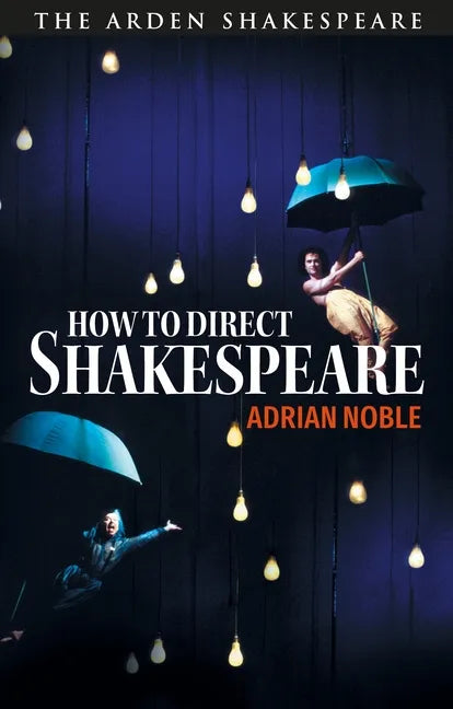 How to Direct Shakespeare - Hardcover