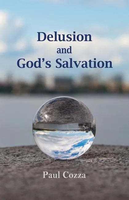 Delusion and God's Salvation - Paperback