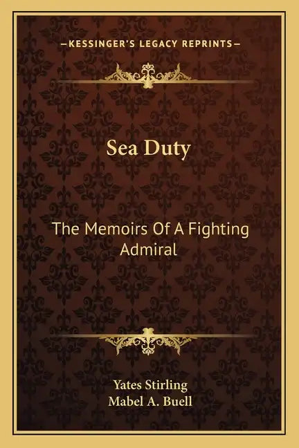 Sea Duty: The Memoirs of a Fighting Admiral - Paperback