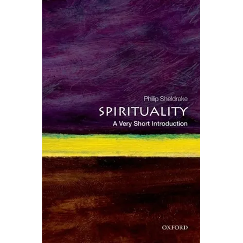 Spirituality: A Very Short Introduction - Paperback