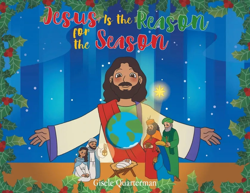 Jesus Is the Reason for the Season - Paperback