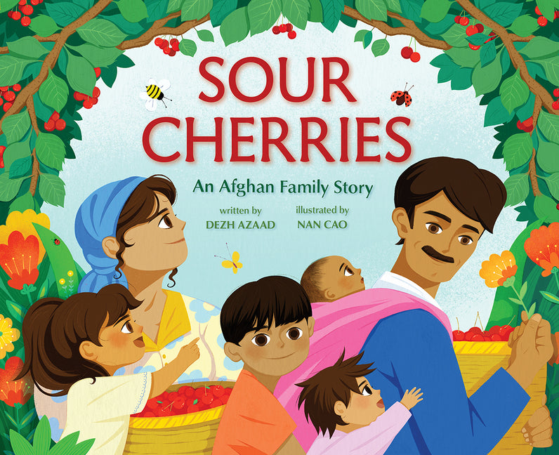 Sour Cherries: An Afghan Family Story - Hardcover