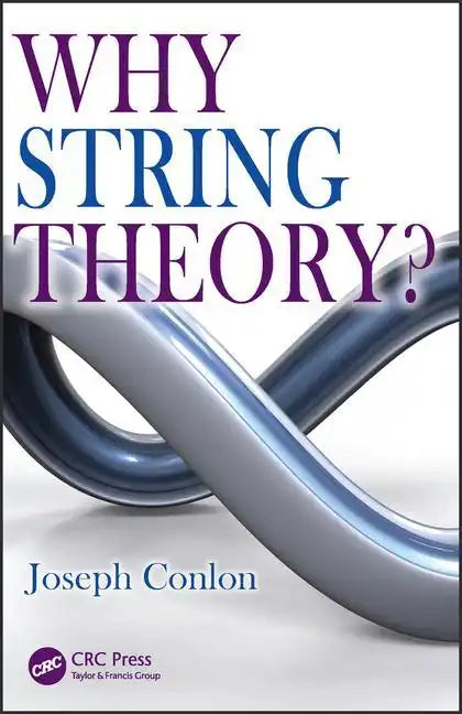 Why String Theory? - Paperback