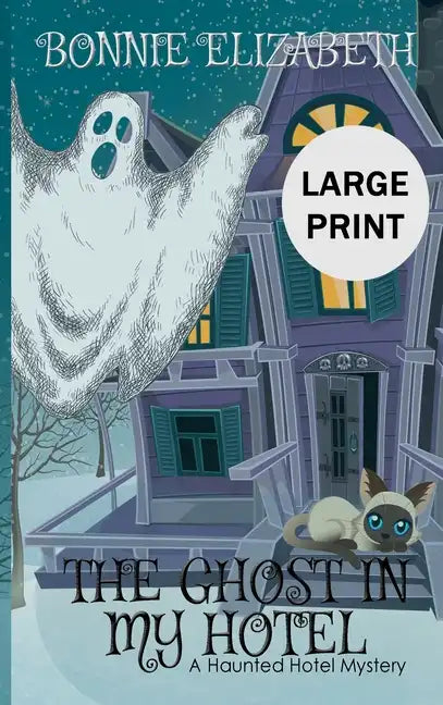 The Ghost in My Hotel - Hardcover