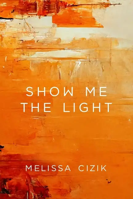 Show Me the Light - Paperback