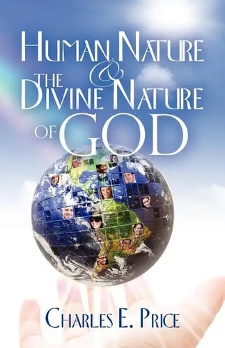 Human Nature and the Divine Nature of God - Paperback