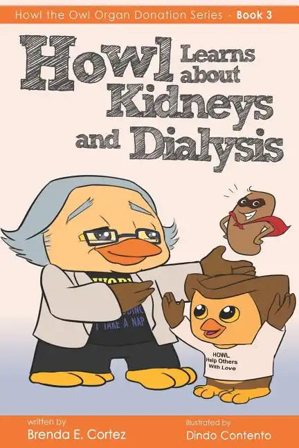 Howl Learns About Kidneys and Dialysis - Paperback